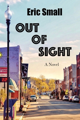 Out of Sight - Small, Eric