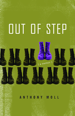 Out of Step: A Memoir - Moll, Anthony
