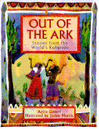 Out of the Ark: Stories from the World's Religions - Ganeri, Anita