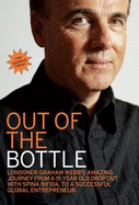 Out of the Bottle (Very Scarce Revised Edition Signed By the Author) - Webb, Graham