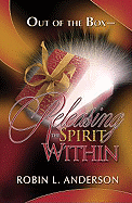 Out of the Box: Releasing the Spirit Within