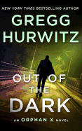 Out of the Dark: An Orphan X Novel