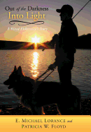 Out of the Darkness Into Light: A Blind Fisherman's Story