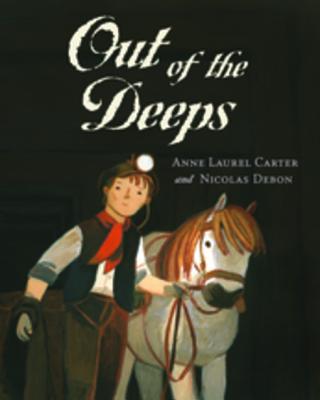 Out of the Deeps - Carter, Anne Laurel, and Debon, Nicolas