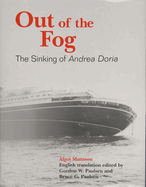 Out of the Fog: The Sinking of Andrea Doria