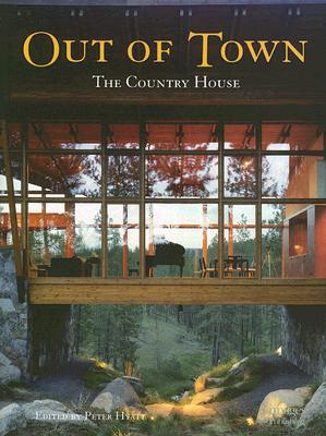 Out of Town: The Country House - Hyatt, Peter (Editor)