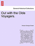 Out with the Olde Voyagers. - Groser, Horace George