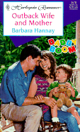 Outback Wife and Mother: Daddy Boom - Hannay, Barbara