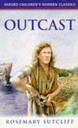 Outcast - Sutcliff, Rosemary