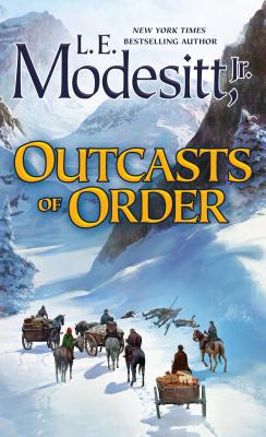 Outcasts of Order - Modesitt, L E