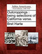 Outcroppings: Being Selections of California Verse