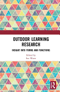 Outdoor Learning Research: Insight into forms and functions