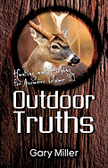 Outdoor Truths: Volume I