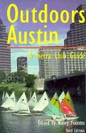 Outdoors Austin: A Sierra Club Guide, Third Edition