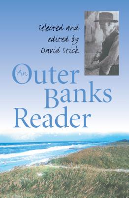 Outer Banks Reader - Stick, David (Editor)