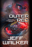 Outer Red: Book One: The Completed Edition