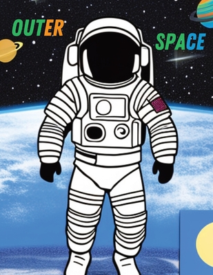 Outer Space Coloring Book: 56 Cool Illustrations About Space. - Martinez, Pedro