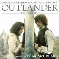 Outlander: Season 3 [Original TV Soundtrack] - Bear McCreary