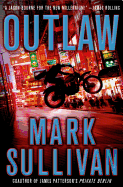 Outlaw: A Robin Monarch Novel
