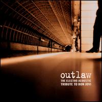 Outlaw: Electro Acoustic Tribute to Bon Jovi - Various Artists