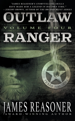 Outlaw Ranger, Volume Four: A Western Young Adult Series - Reasoner, James