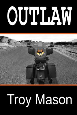 Outlaw - Mason, Troy