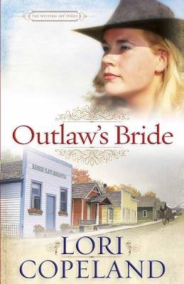 Outlaw's Bride - Copeland, Lori