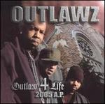 Outlawz 4 Life 2005 A.P. [Clean]