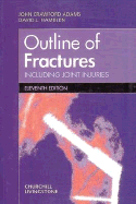 Outline of Fractures: Including Joint Injuries - Adams, John Crawford, and Hamblen, David L, PhD, Dsc