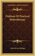 Outlines of Practical Hydrotherapy
