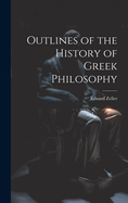 Outlines of the History of Greek Philosophy