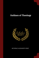 Outlines of Theology
