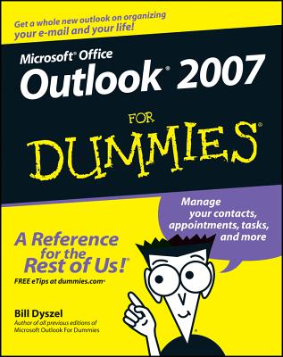 Outlook 2007 For Dummies - Dyszel, Bill