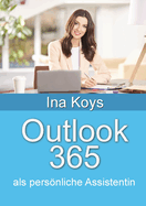 Outlook 365: als persnliche Assistentin