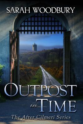Outpost in Time - Woodbury, Sarah