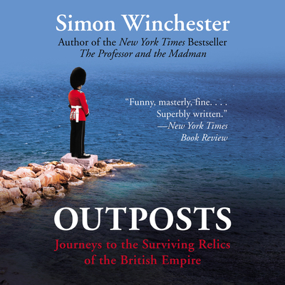 Outposts - Winchester, Simon (Read by)