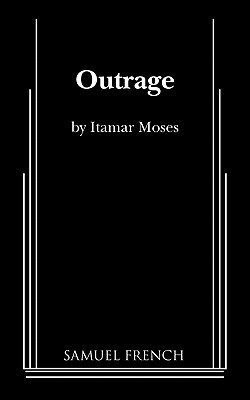 Outrage - Moses, Itamar