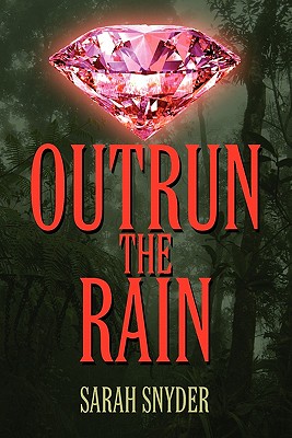 Outrun the Rain - Snyder, Sarah