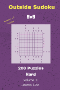 Outside Sudoku Puzzles - 200 Hard 9x9 Vol. 3