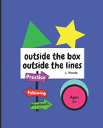 Outside the Box, Outside the Lines: Practice Following Directions