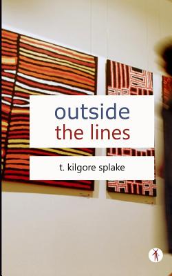 outside the lines - Splake, T Kilgore