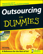 Outsourcing for Dummies - Ashley, Ed