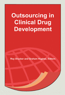 Outsourcing in Clinical Drug Development