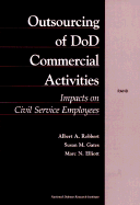 Outsourcing of DoD Commercial Activities: Impacts on Civil Service Employees