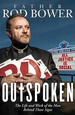 Outspoken: Because Justice Is Always Social - Bower, Rod