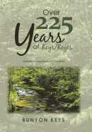 Over 225 Years of Keys/ Keyes: Families in Eastern North Carolina