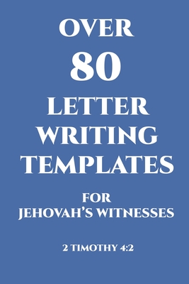 Over 80 Letter Writing Templates for Jehovah's Witnesses: JW Gift Idea - Parks, Julie