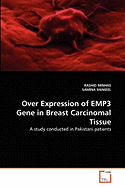 Over Expression of EMP3 Gene in Breast Carcinomal Tissue