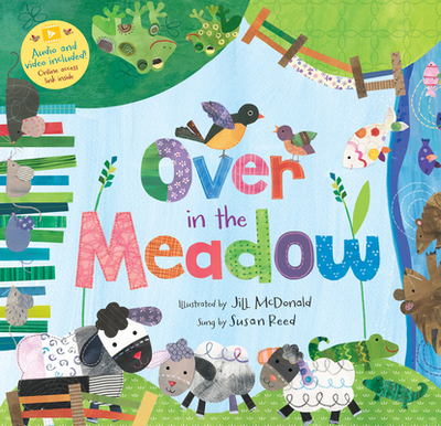 Over in the Meadow - Barefoot Books, and Reed, Susan (Performed by)