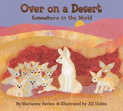 Over on a Desert: Somewhere in the World - Berkes, Marianne